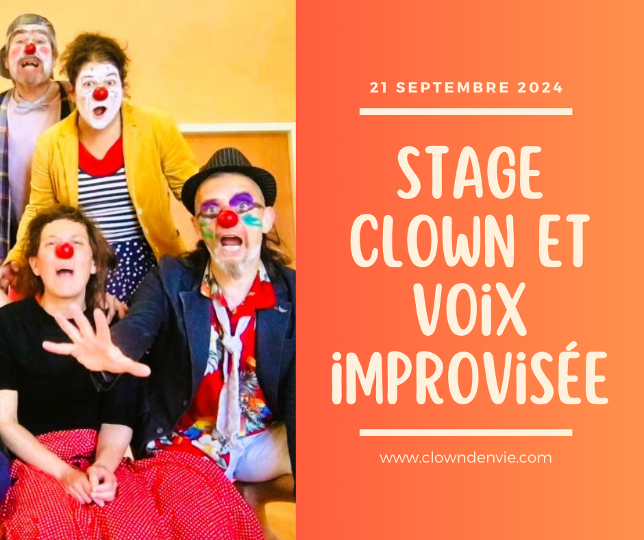 Stage clown et voix improvisée