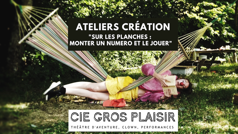 Ateliers création : Sur les planches, créer un numéro et le jouer - Bagnolet / Janv.fèv 2025.